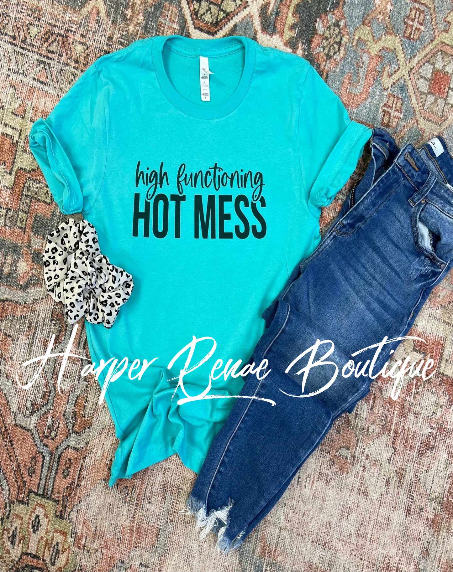 High Functioning Hot Mess Tee - Harper Renae Boutique